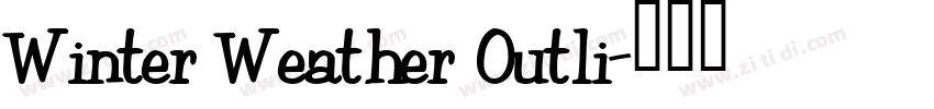 Winter Weather Outli字体转换